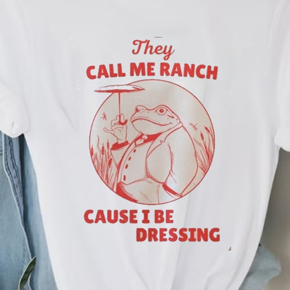 They Call Me Ranch, Cause I Be Dressing, Vintage Inspired Frog T-Shirt
